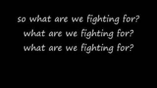 What are we fighting for with lyrics