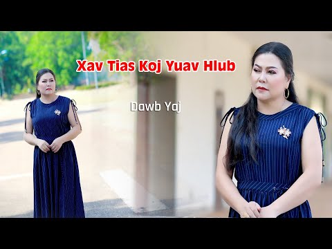 Xav Tias Koj Yuav Hlub - Dawb Yaj - Nkauj Tshiab 12/15/24