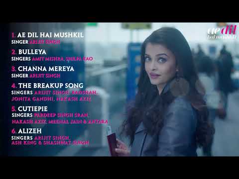Ae dil hai mushkil juke box
