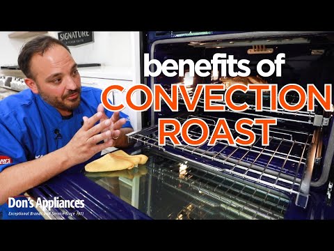 What is Convection Roast? | What Foods is Convection Roast Used For?