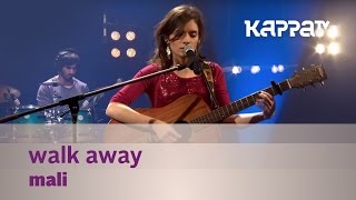 Walk Away - Mali - Music Mojo Season 3 - KappaTV