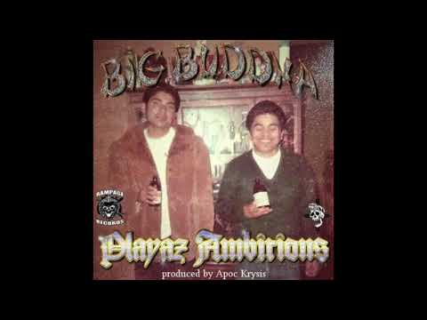 BIG BUDDHA - PLAYAZ AMBITIONS (prod. APOC KRYSIS)