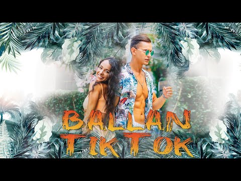 BALLAN - TikTok (Official 4K Video)