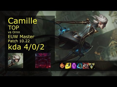Camille vs Ornn Top - EUW Master 4/0/2 Patch 10.22 Gameplay