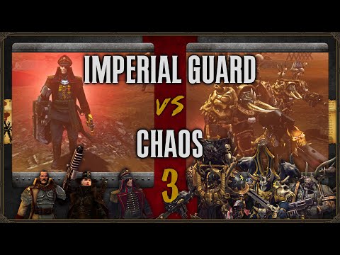 Warhammer 40,000: Dawn of War 2 - Faction Wars 2024 | Imperial Guard vs Chaos Space Marines #3