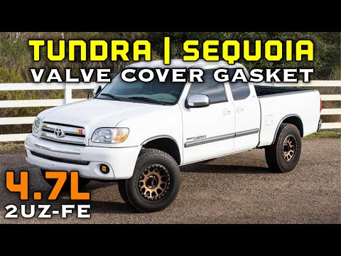 Toyota Lexus TUNDRA & SEQUOIA 4.7L Valve Cover Gasket Replacement - 2UZ-FE - 1ST GEN - Land Cruiser