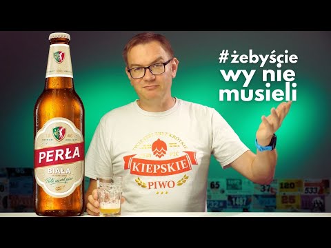 Perła Biała Pszeniczna - Browary Lubelskie Perła #żebyściewyniemusieli