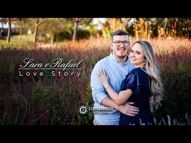 Love Story - Sara & Rafael
