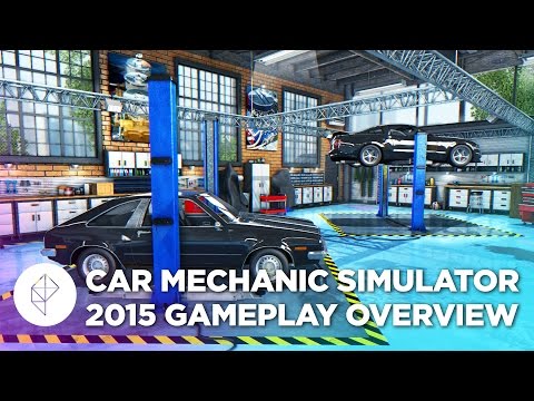 Car Mechanic Simulator 2015 - Gameplay Overview