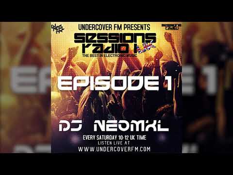 SESSIONS RADIO 1 UK EPISODE 1 by DJNeoMxl FUNKY HOUSE and DISCO HOUSE 2021