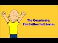 The GoAnimate Series The Caillou Full Series 3 Hours Special