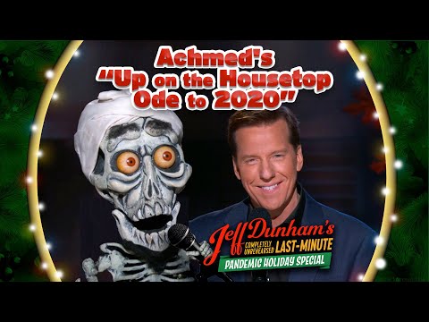 Achmed's "Up on the Housetop Ode to 2020" | JEFF DUNHAM