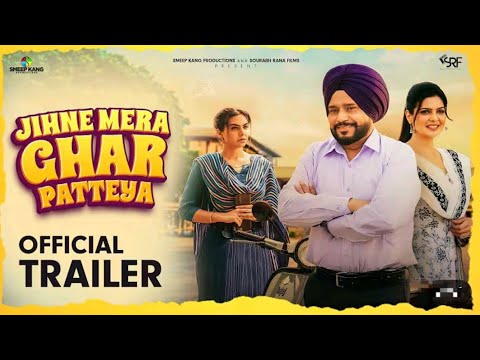 Jihne Mera Ghar Patteya Official Trailer