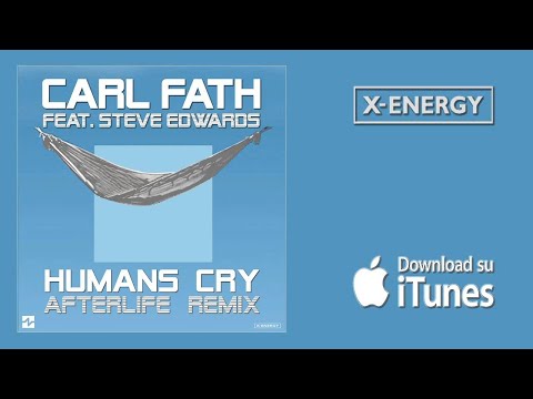 Carl Fath feat. Steve Edwards - Human's Cry (Afterlife Remix)