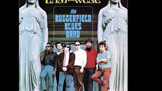 The Paul Butterfield Blues Band - I Got A Mind To Give Up Living 1966 ((Stereo))