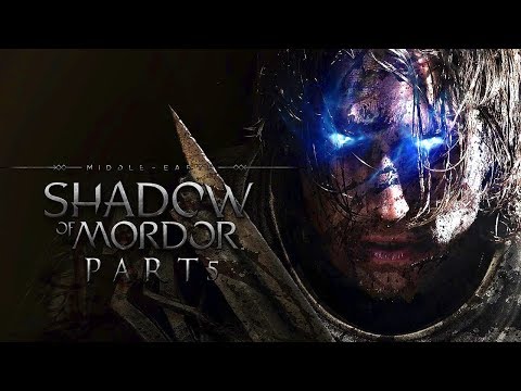 MIDDLE EARTH SHADOW OF MORDOR Walkthrough Gameplay Part 5 - Ghuls