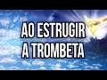 Ao Estrugir A Trombeta Fundo Musical Gospel Evangélica Para Orar Cover Som Das Cordas