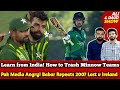 Babar Repeat 2007 Lost v Ireland | Pak Media Lashes! Learn from India! How to Trash Minnow| MI v KKR