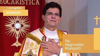 Adoração ao Santíssimo com @PadreManzottiOficial | 19/10/23