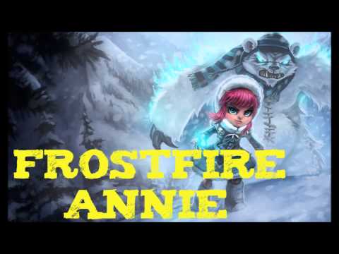 League of Legends - Frostfire Annie Skin
