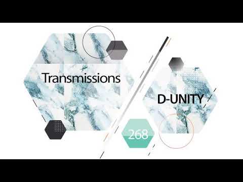 Transmissions 268 with D-Unity