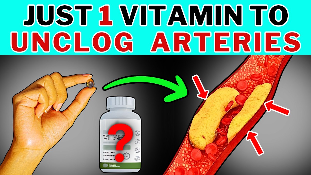 Top Vitamins to CLEAN Arteries & Boost Blood Flow