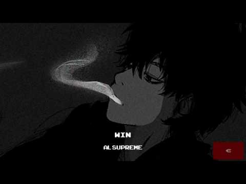 alsupréme - win [prod.by sensei]