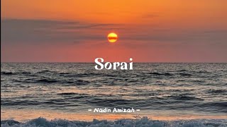 Download lagu Sorai - Nadin Amizah (lyrics) mp3