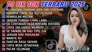 Download lagu DJ TIKTOK TERBARU 2026 || DJ CINTA DARI SEBERANG 🎵 DJ KATANYA CINTA TAK BUTUH RUPA 🎵 FULL ALBUM❗❗ mp3