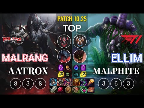 KT Malrang Aatrox vs T1 Ellim Malphite Top - KR Patch 10.25