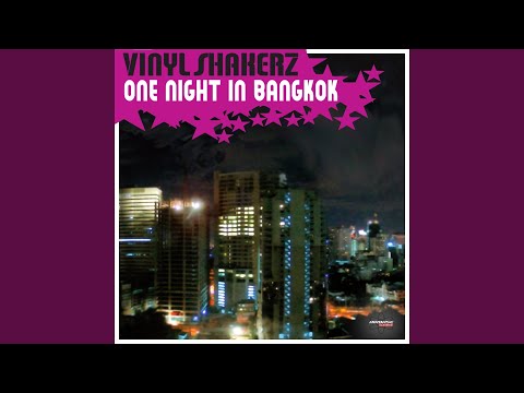One Night in Bangkok (Vinylshakerz Screen Cut)