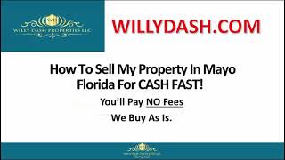 how to sell my property in mayo florida