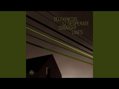 You Turn Clear in the Sun - Telekinesis