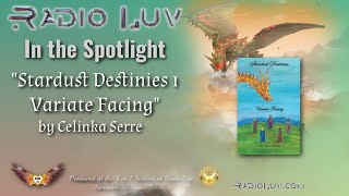 Download lagu Radio Luv in the Spotlight: Stardust Destinies 1 - Variant Facing by Celinka Serre mp3