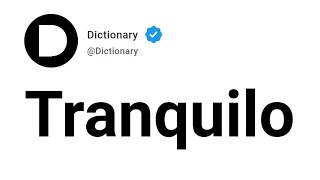 Tranquilo Meaning In English