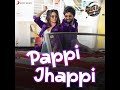 Pappi Jhappi Song Audio Full - Govinda Naam Mera