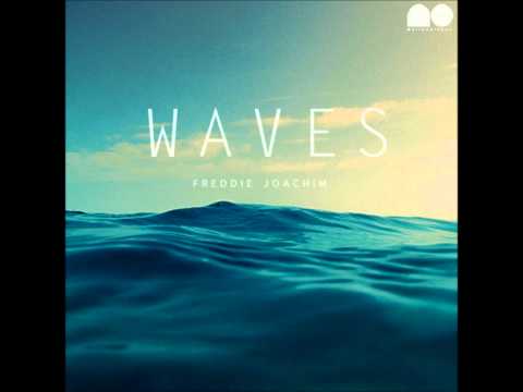 Freddie Joachim - Waves