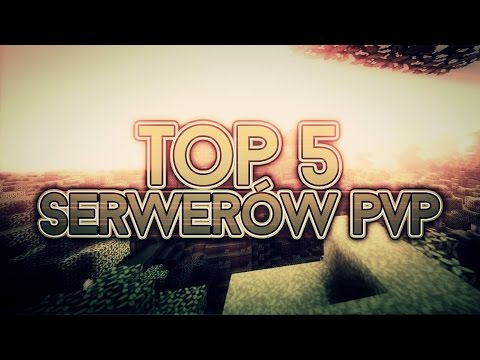 CzesieK - Minecraft TOP 5: PVP SERVERS [PREMIUM/NONPREMIUM]