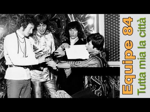 Equipe 84   - Tutta mia la città   (1969)