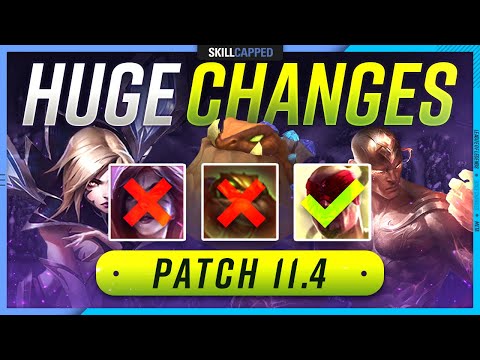 NEW PATCH 11.4 CHANGES: HUGE BUFFS and NERFS - League of Legends