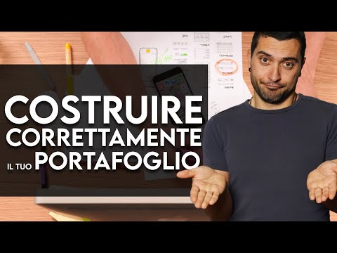 , title : 'Come costruire un portafoglio di investimenti | Personale strategia di investimento'