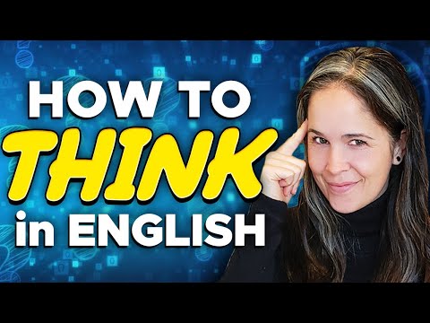 如何用英語思考 - 一個簡單而強大的（免費）培訓 (How to THINK in English | An Easy and Powerful (FREE!) Training)
