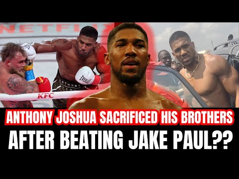Anthony Joshua SACRIFICED His Brothers After Beating Jake Paul!? 😳