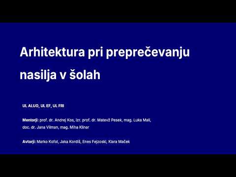 Video: Arhitektura pri preprečevanju nasilja v šolah