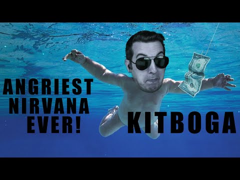Kitboga - ANGRIEST NIRVANA EVER (Steve Watson Remix)