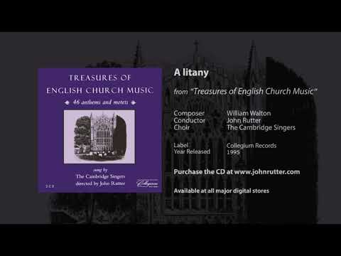 A litany - William Walton, John Rutter, The Cambridge Singers