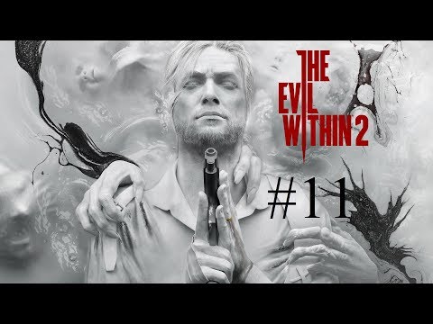 Zagrajmy w The Evil Within 2 odc.11/Szukamy naszą córkę