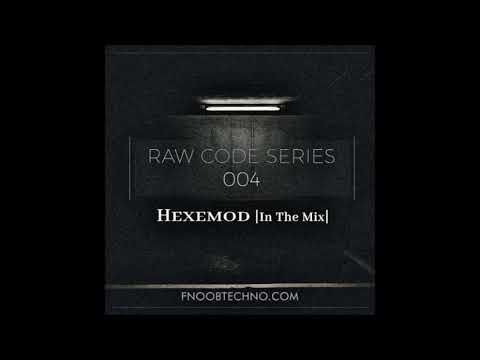 ʀᴀᴡ ᴄᴏᴅᴇ 𝗌𝖾𝗋𝗂𝖾𝗌 004 Hexemôd //Crushing la Marathoon// @FNOOB Techno Radio