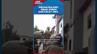 Puluhan Ribu Prajurit Stress dan Cacat Jiwa Imbas Perang Panjang di Gaza-Lebanon, Terapis Kurang