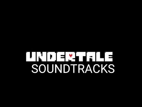 Undertale All Soundtracks